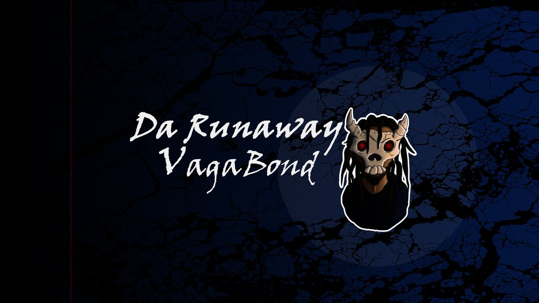 Da_Runaway_Vagabond