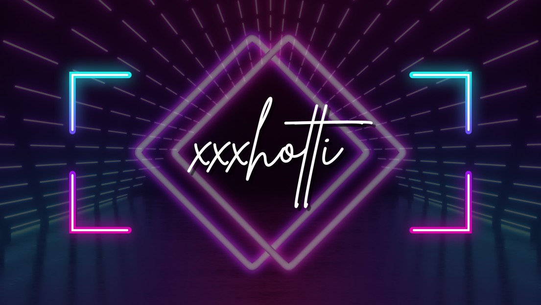 xxxhotti