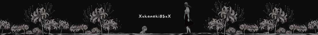 Xxkaneki85xX