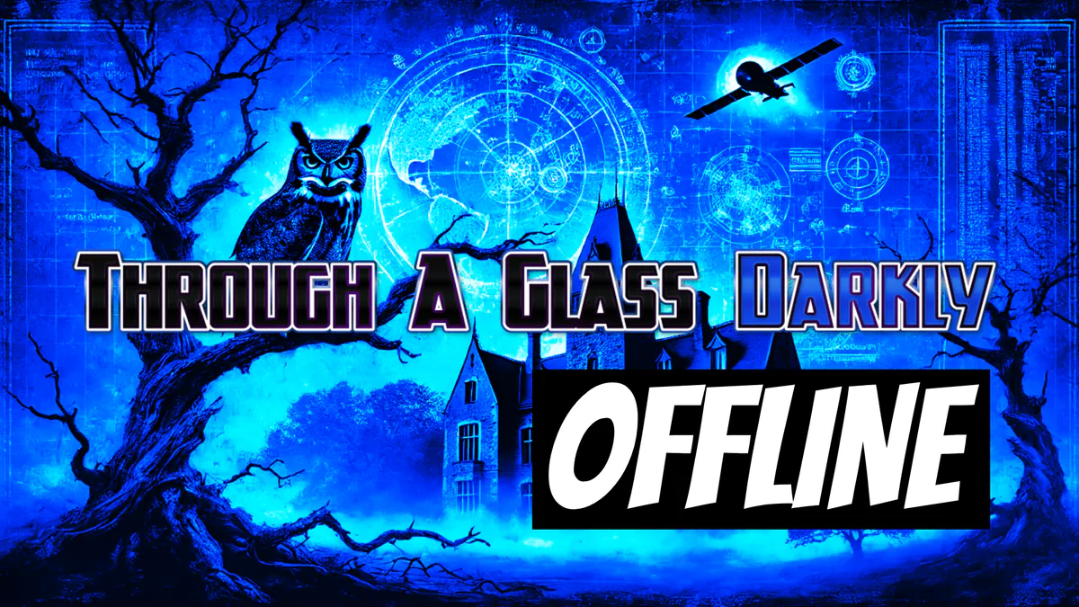 ThroughAGlassDarkly