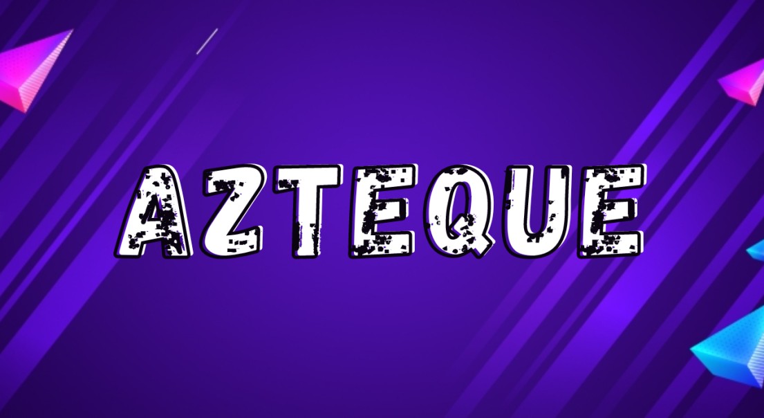 AzTeQuE