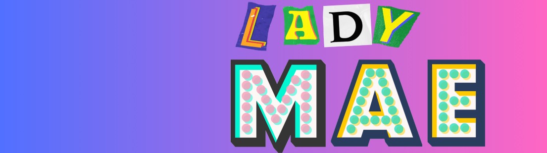 LadyMae
