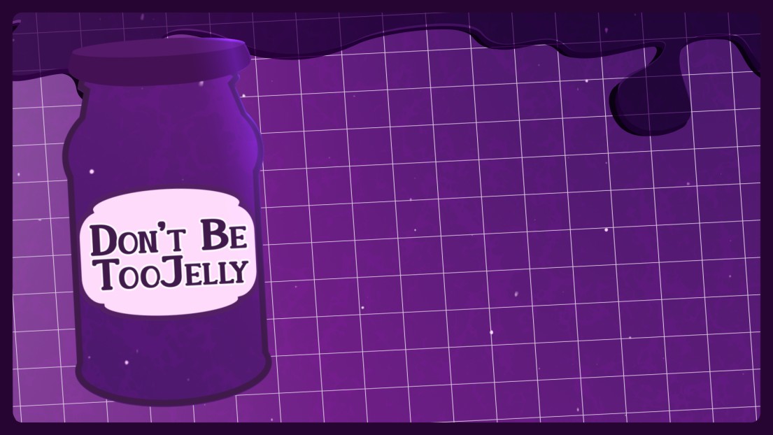 dontbetoojelly