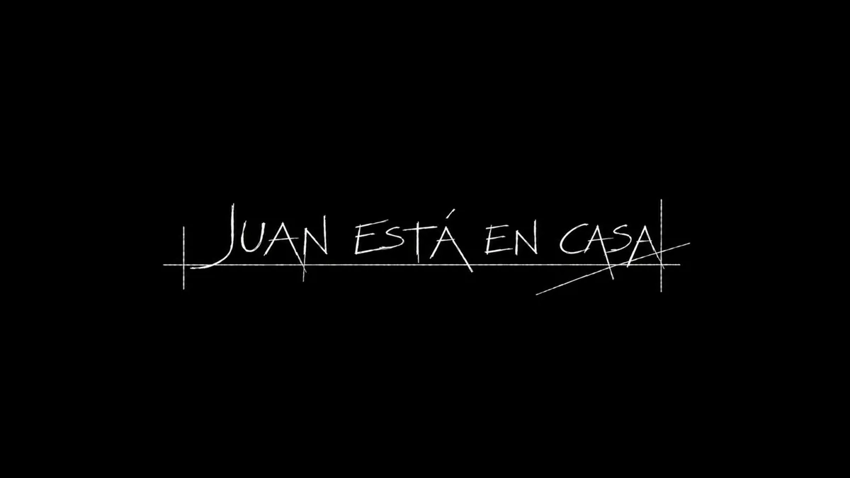 JuanEstaEnCasa