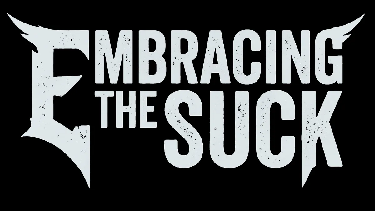 EmbracingTheSuck