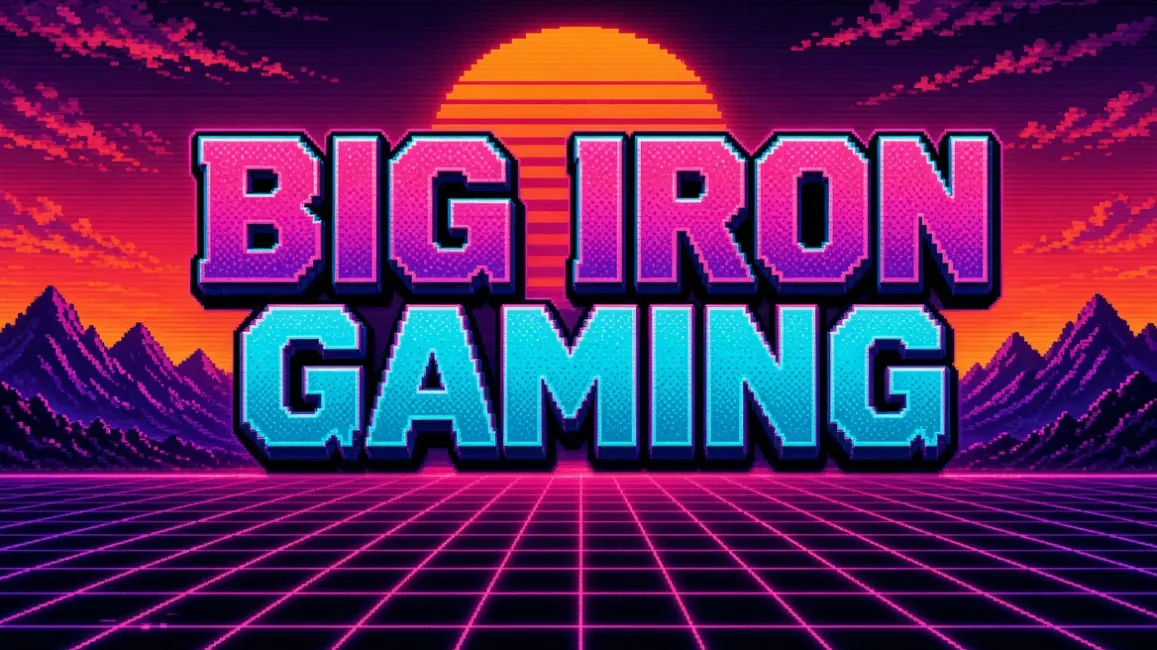 BigIronGaming01