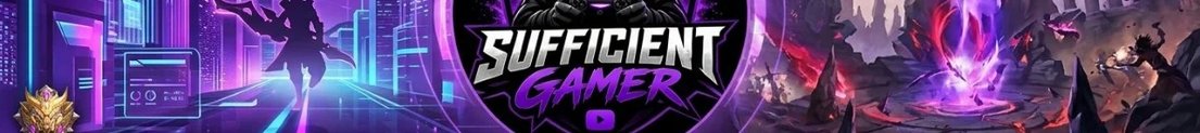 Sufficient_Gamer