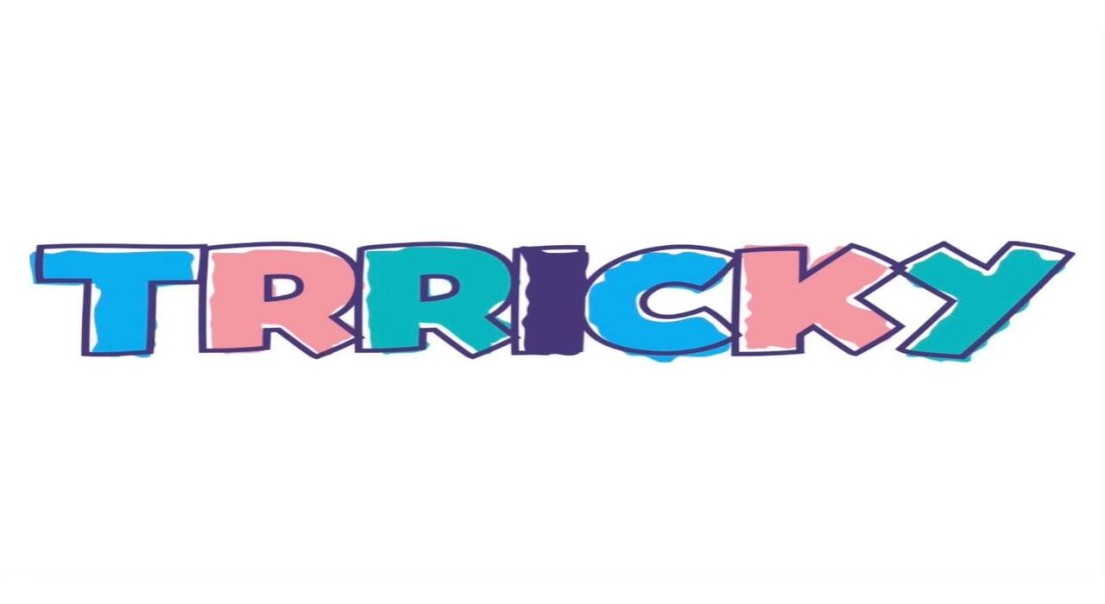 Trricky