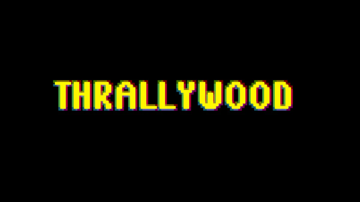Thrallywood