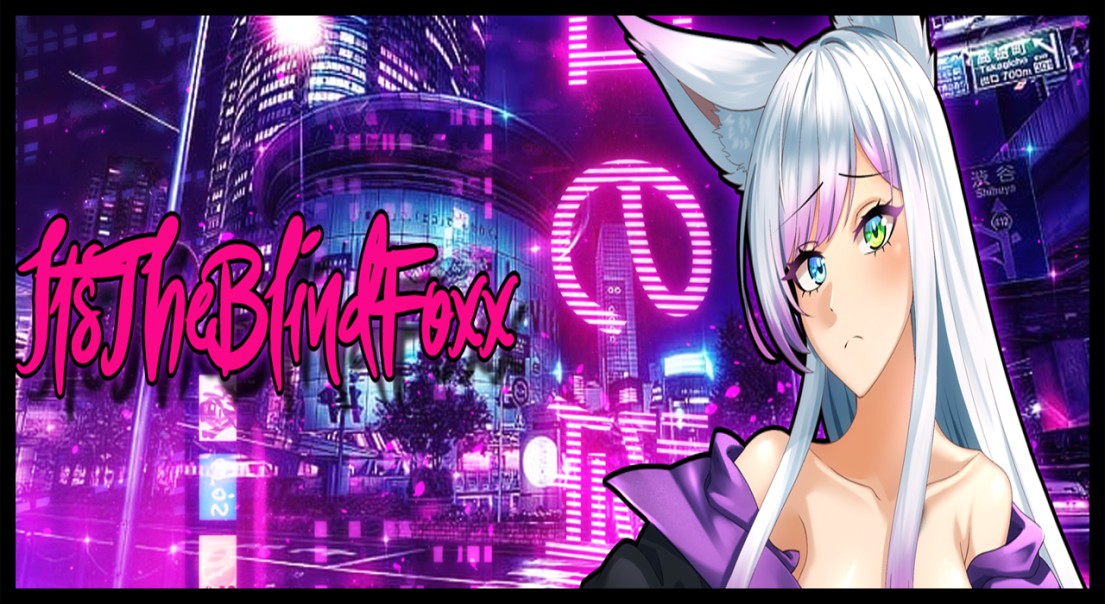ItsTheBlindFoxx