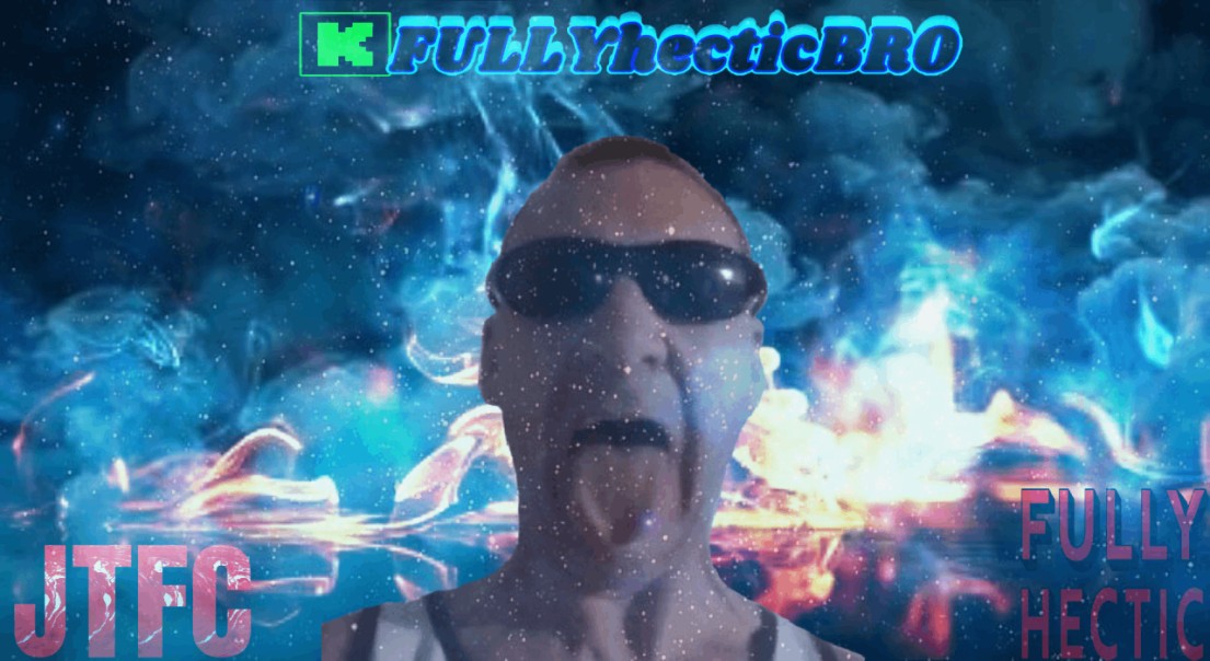 FULLYhecticBRO