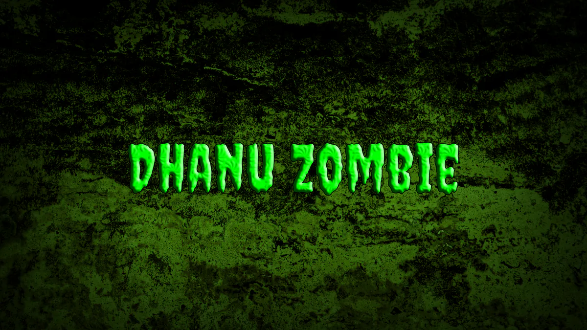 Dhanu_Zombie
