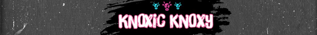 KnoxicKnoxy