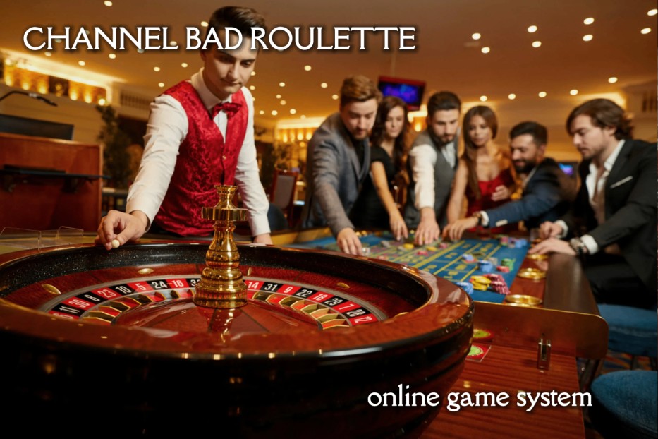 ChannelBadRoulette