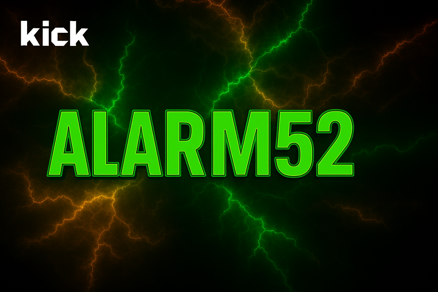 Alarm52 Stream - Watch Live on Kick