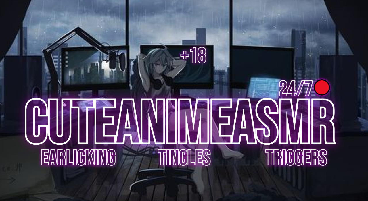 cuteanime_ASMR Stream - Watch Live on Kick