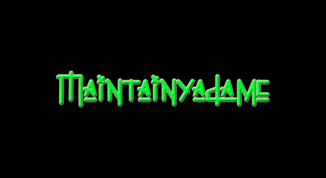 Maintainyadame