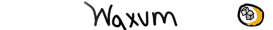 waxumfriendly