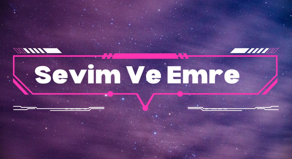 SevimVeEmre
