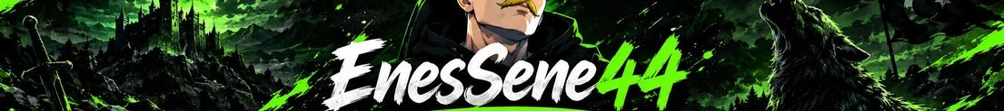EnesSene44