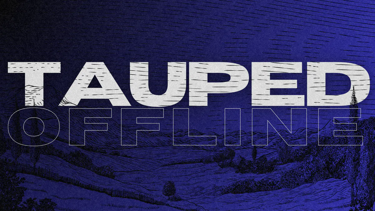 tauped
