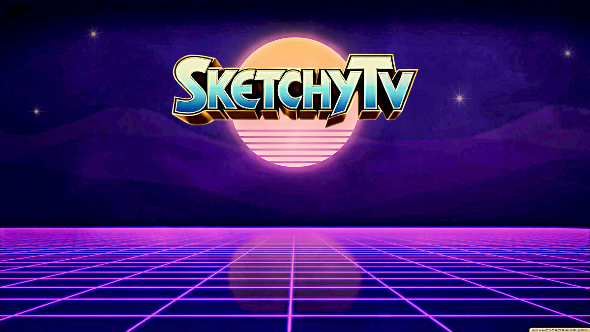 SketchyTv
