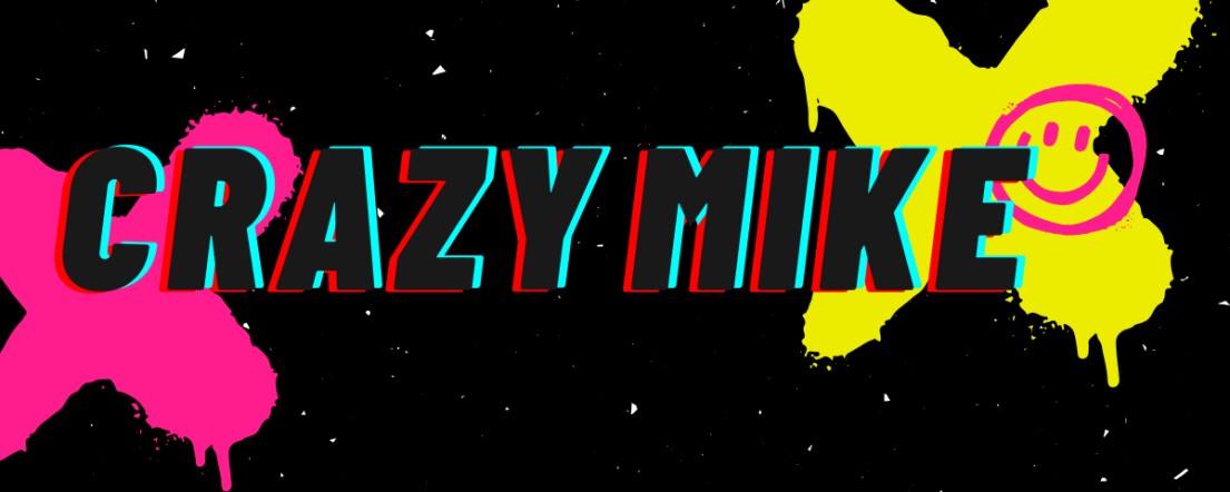 Crayzmike