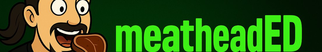 meatheadED