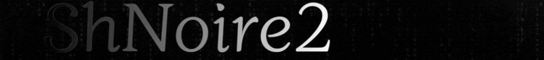 ShNoire2