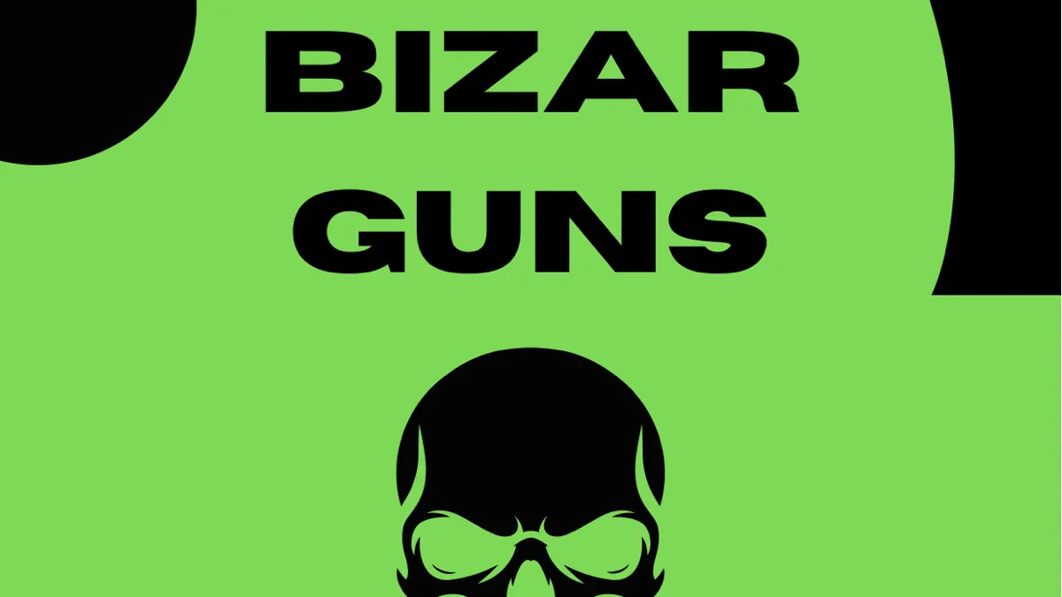 BizarGuns