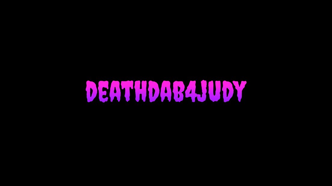 Deathdab4Judy