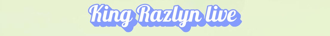 kingrazlyn