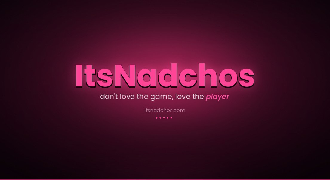 ItsNadchos