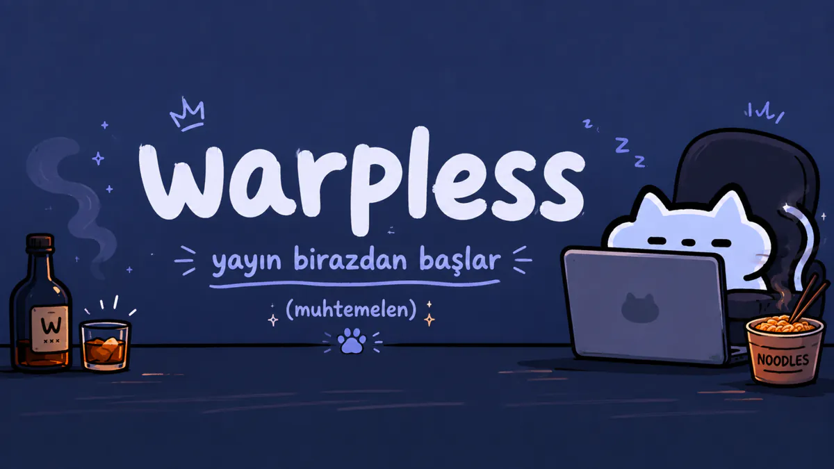 Warpless