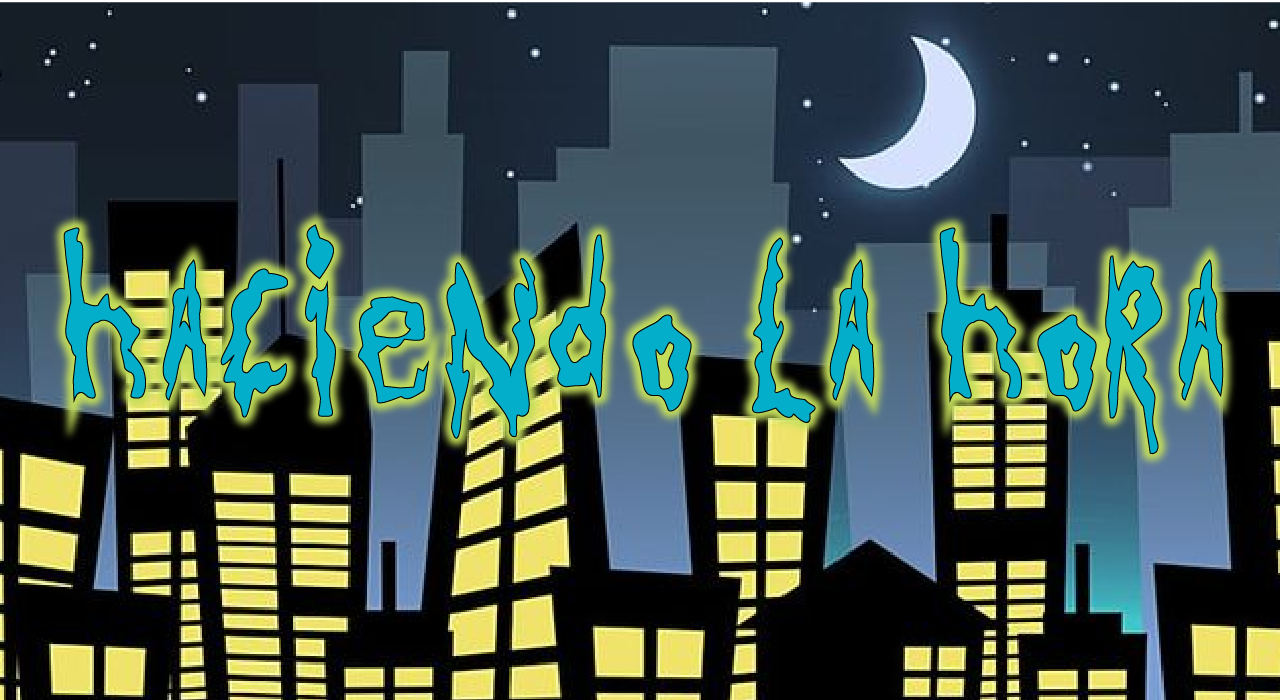 haciendolahora