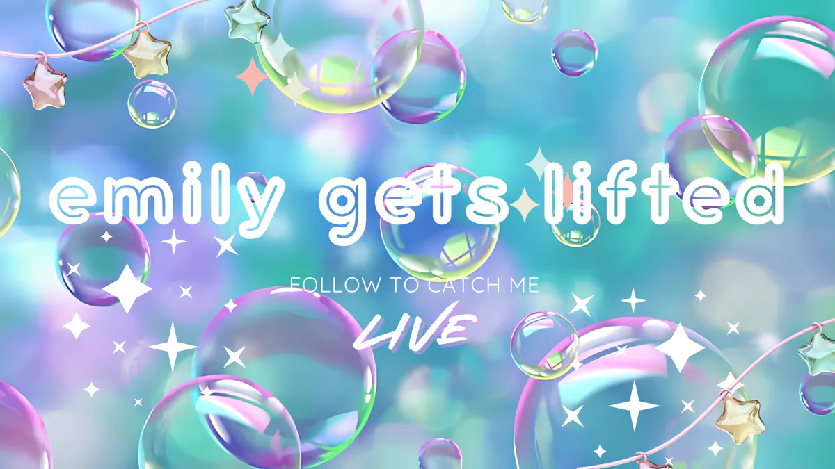 EmilyGetsLifted