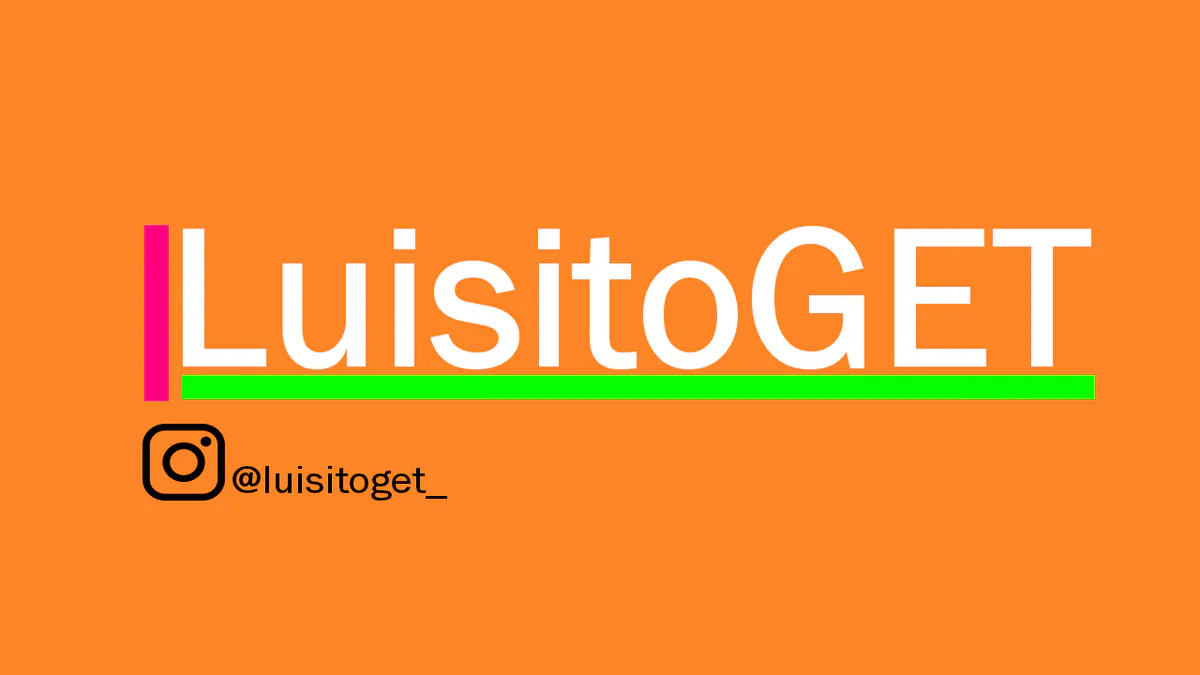LuisitoGET