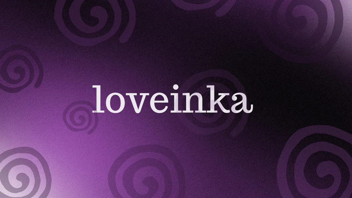 loveinka