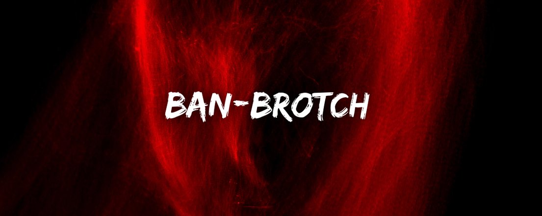 BROTCH