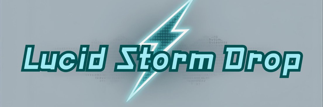 LucidStormDrop