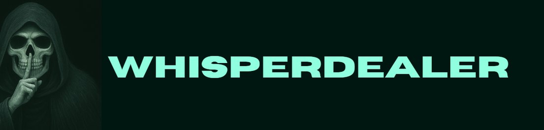 WhisperDealer