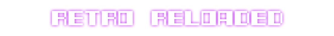 RetroReloaded