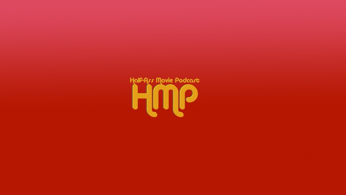 HalfAssMoviePod