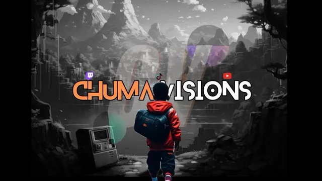 chumavisions