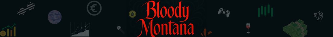 BloodyMontana