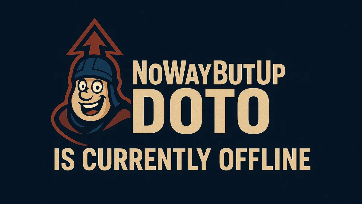 NoWayButUpDoto