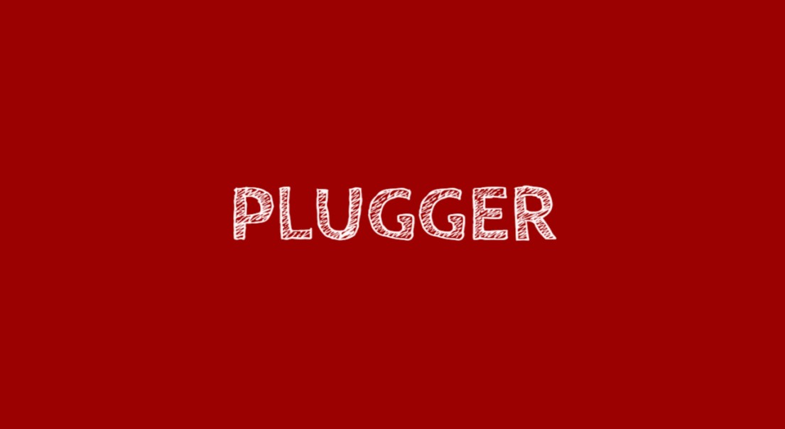 Plugger