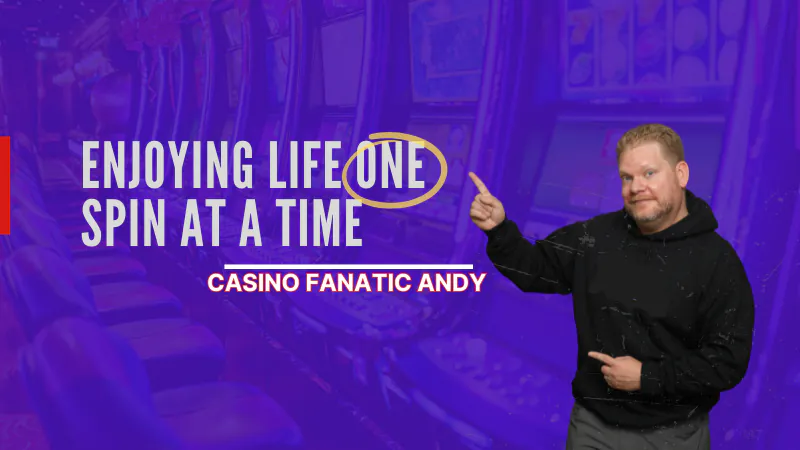Casino_Fanatic_Andy