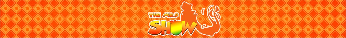 TheMrPShow