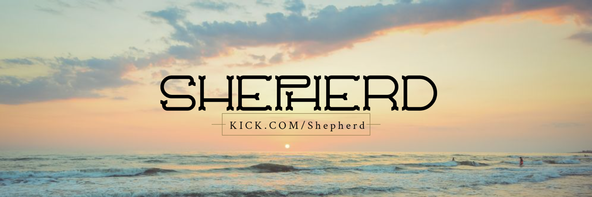 Kick banner for @shepherd